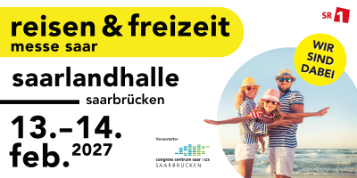 Werbebild für die "reisen & freizeit messe saar" in der Saarlandhalle, Saarbrücken, am 13. und 14. Februar 2027. Enthält eine fröhliche Familie in Sommerkleidung und einen gelben Kreis mit der Aufschrift "Wir sind dabei!.